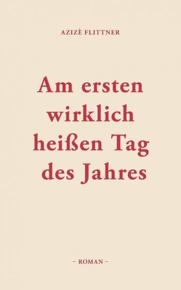Am ersten wirklich heißen Tag des Jahres
