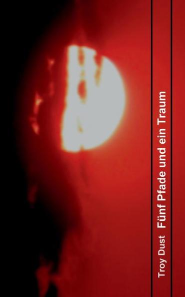 Fünf Pfade und ein Traum