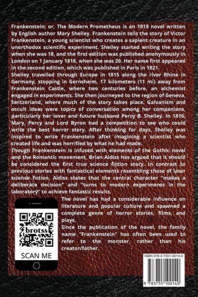 FRANKENSTEIN; OR THE MODERN PROMETHEUS.   by  Mary Wollstonecraft (Godwin) Shelley