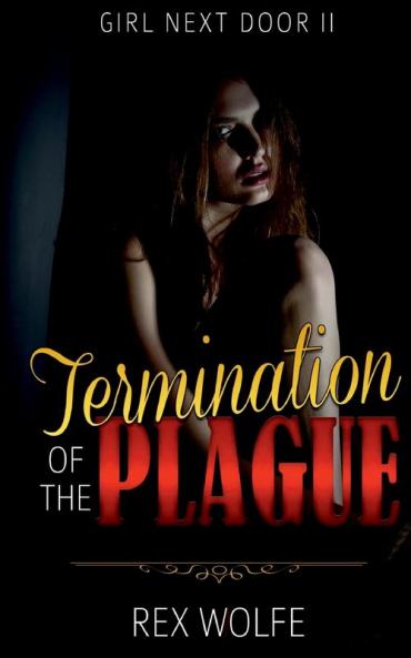 Termination of the Plague
