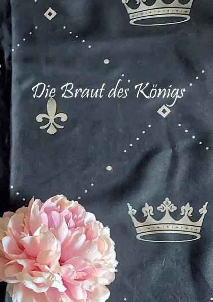 Die Braut des K��nigs