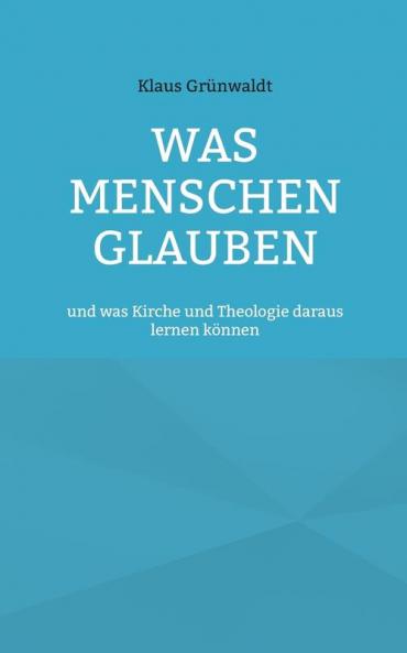 Was Menschen glauben