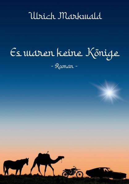 Es waren keine Könige