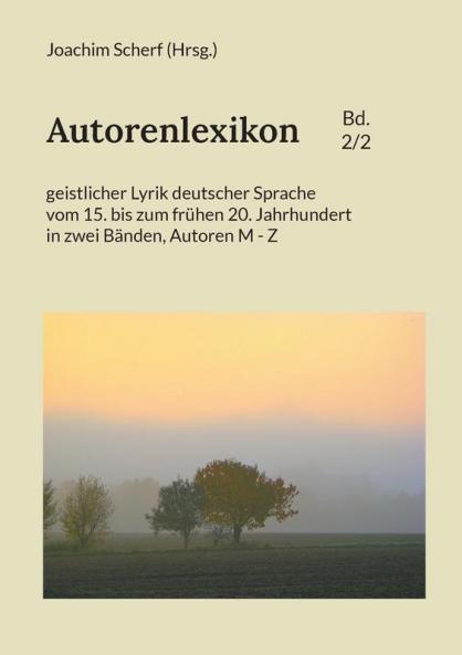 Autorenlexikon geistlicher Lyrik deutscher Sprache Band 2