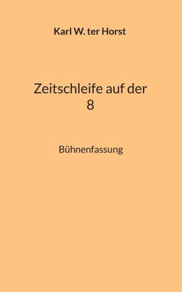 Zeitschleife auf der 8