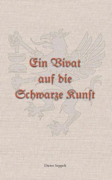 Ein Vivat auf die Schwarze Kunst