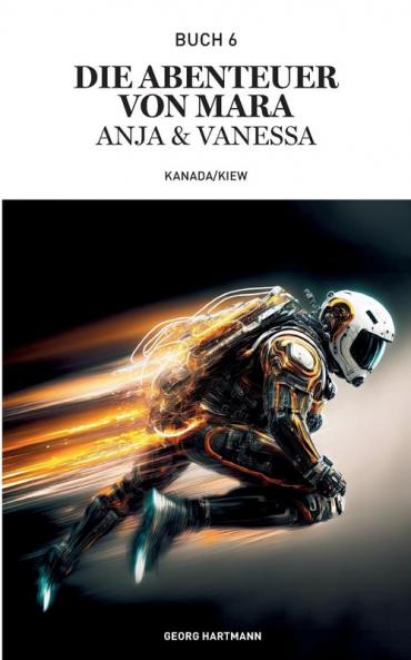 Die Abenteuer von Mara Anja und Vanessa