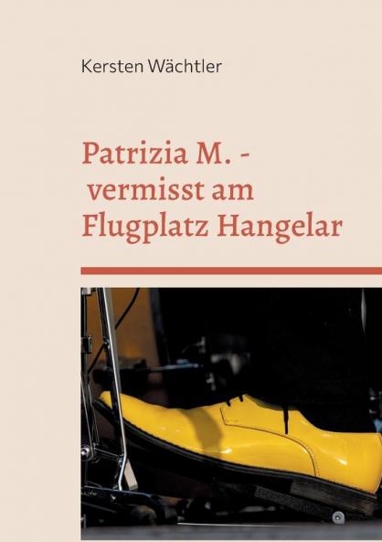 Patrizia M. - vermisst am Flugplatz Hangelar