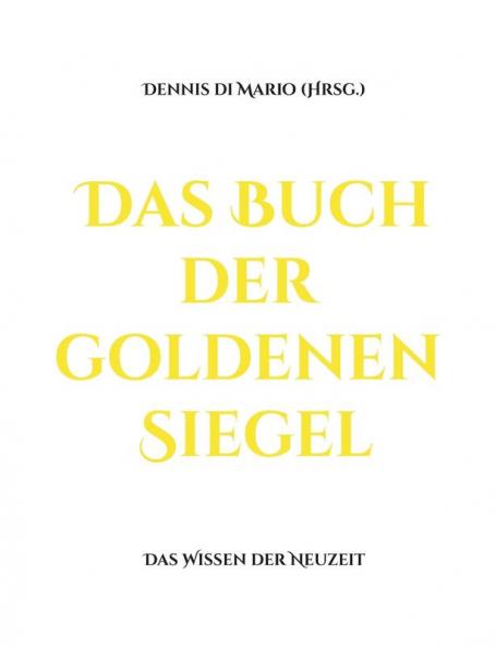 Das Buch der goldenen Siegel