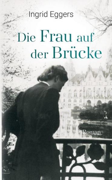 Die Frau auf der Brücke