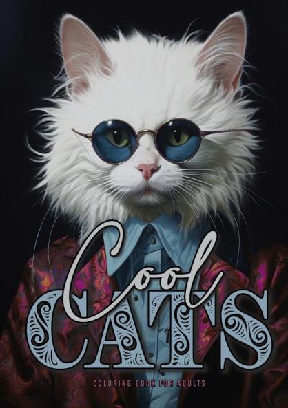 Cool Cats Coloring Book for Adults