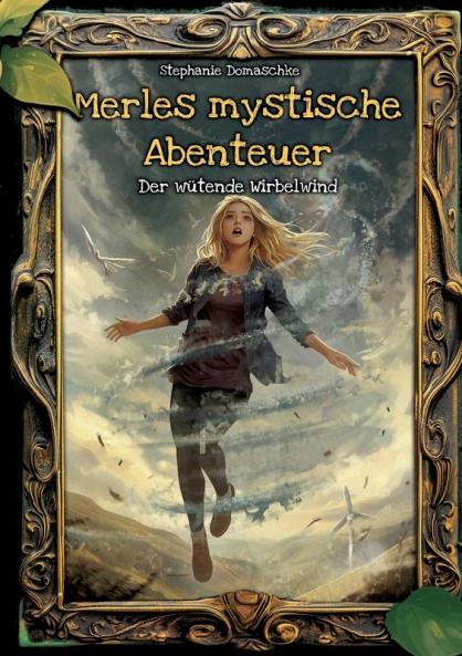 Merles mystische Abenteuer