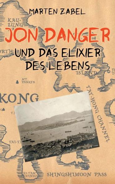 Jon Danger und das Elixier des Lebens