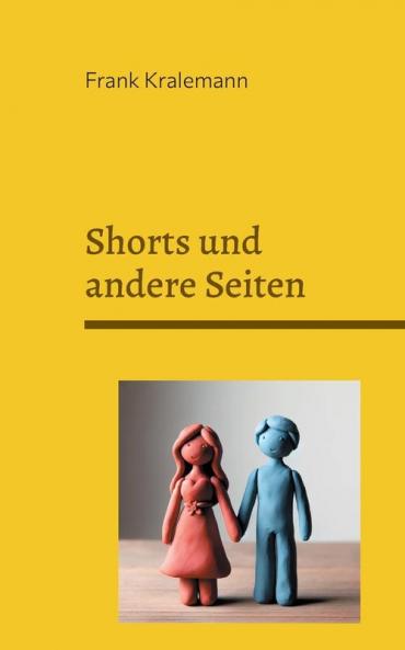 Shorts und andere Seiten