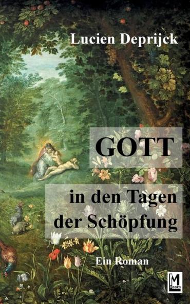 Gott in den Tagen der Schöpfung