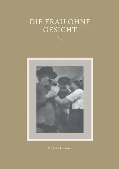 Die Frau ohne Gesicht