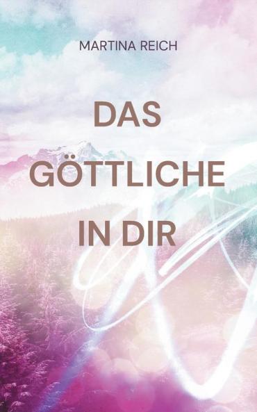 Das Göttliche in Dir