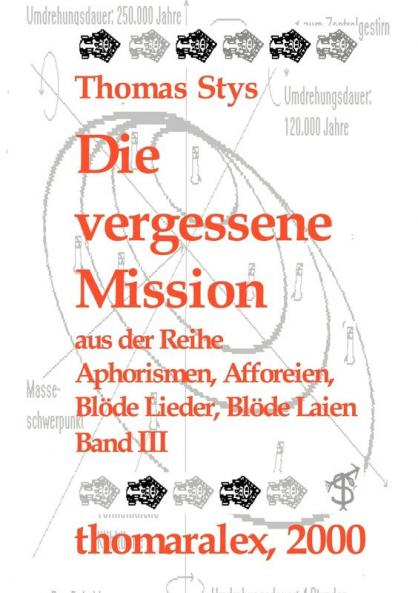 Die vergessene Mission