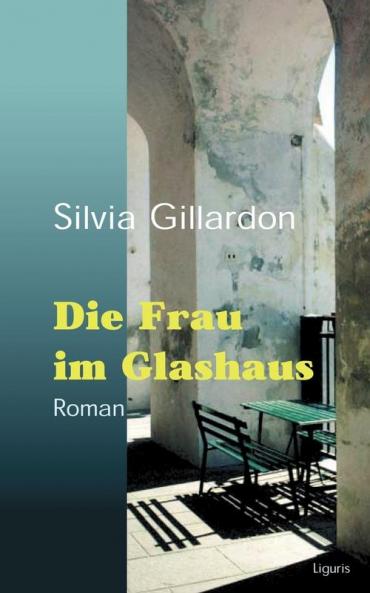 Die Frau im Glashaus