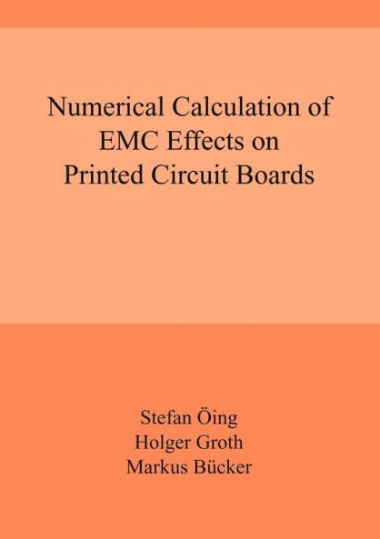 Numerical Calculation of EMC Effects on Printed Circuit Boards