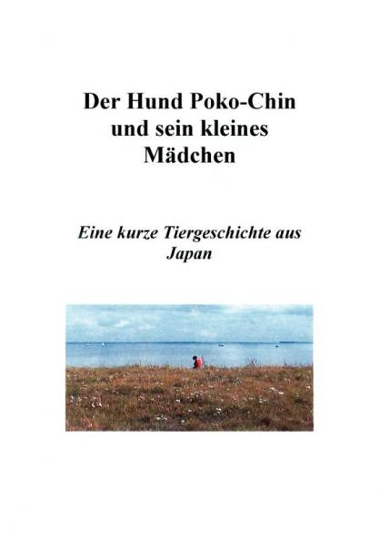 Der Hund Poko-Chin und sein kleines Mädchen