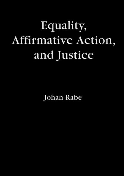 Equality Affirmative Action and Justice