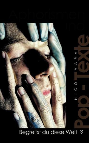 Begreifst du diese Welt