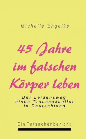 45 Jahre im falschen Körper leben