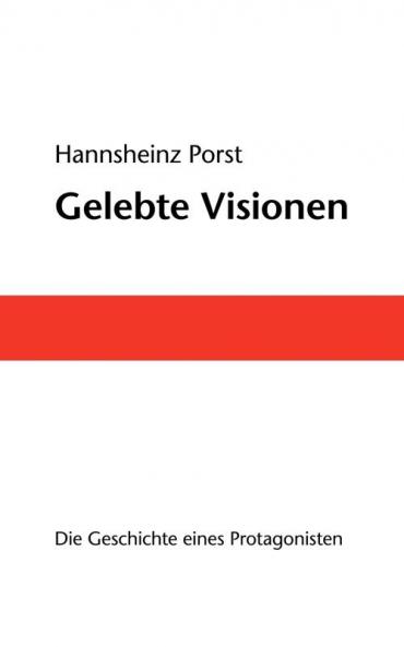 Gelebte Visionen