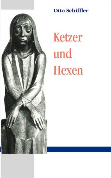 Ketzer und Hexen