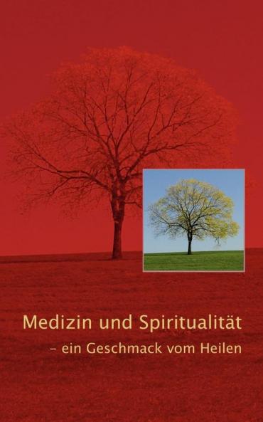 Medizin und Spiritualität