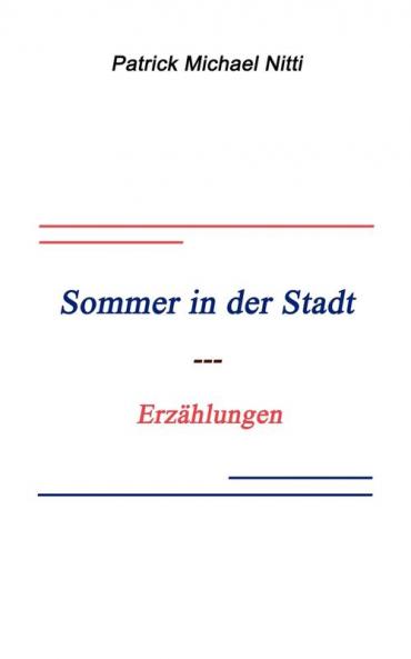 Sommer in der Stadt