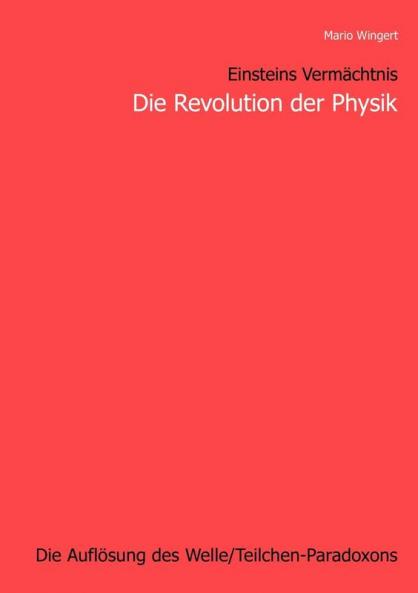 Einsteins Vermächtnis