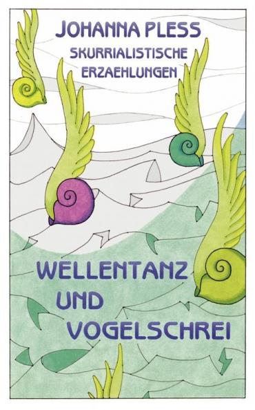 Wellentanz und Vogelschrei