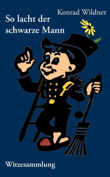 So lacht der schwarze Mann