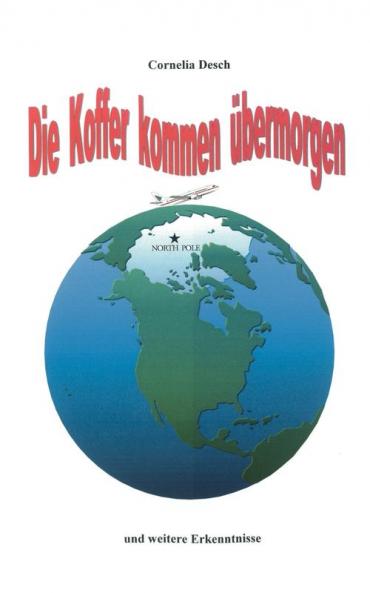 Die Koffer kommen ��bermorgen