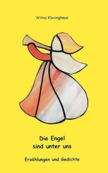 Die Engel sind unter uns