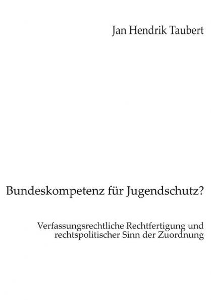 Bundeskompetenz für Jugendschutz?
