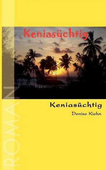 Keniasüchtig