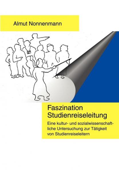Faszination Studienreiseleitung