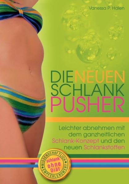 Die neuen Schlank-Pusher