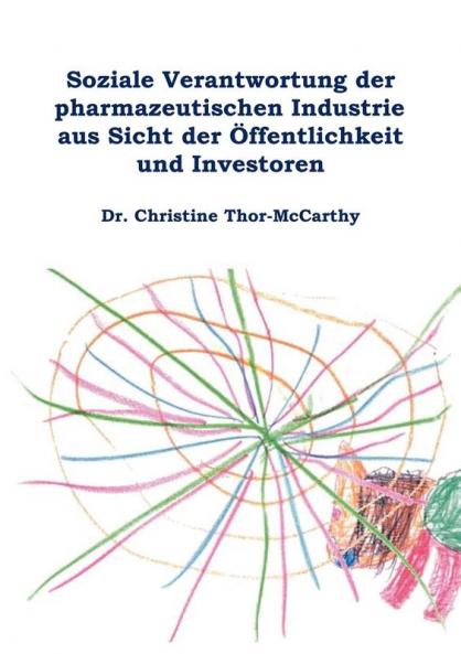 Soziale Verantwortung der pharmazeutischen Industrie aus Sicht der Öffentlichkeit und Investoren
