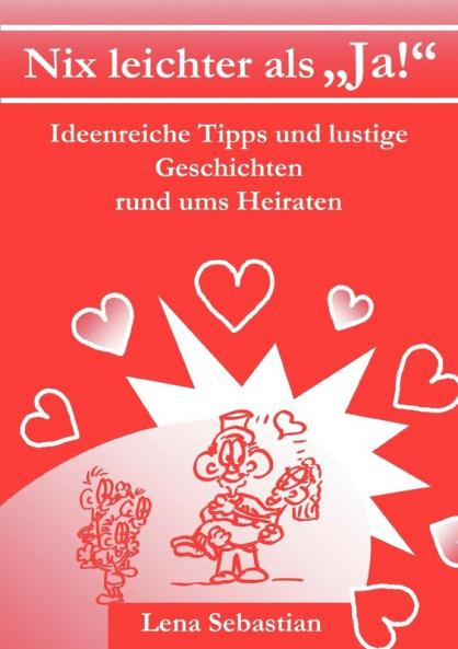 Nix leichter als Ja!