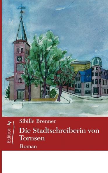 Die Stadtschreiberin von Tornsen
