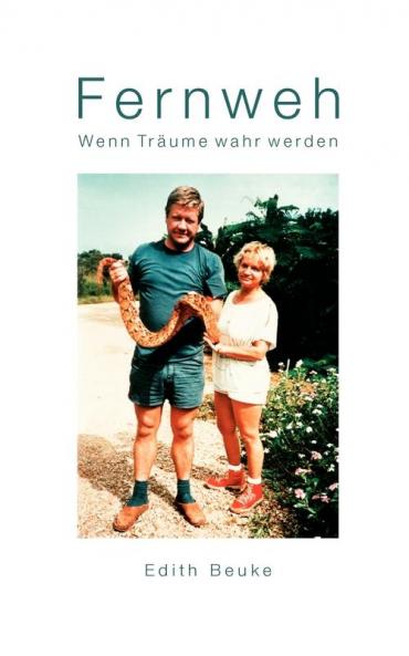 Fernweh - Wenn Träume wahr werden