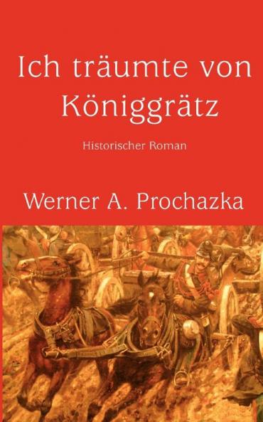 Ich tr��umte von K��niggr��tz