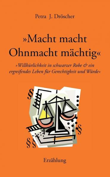 Macht macht Ohnmacht mächtig