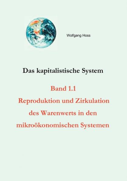 Das kapitalistische System Band 1.1