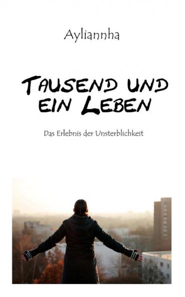 Tausend und ein Leben