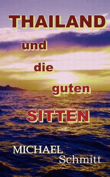 Thailand und die guten Sitten